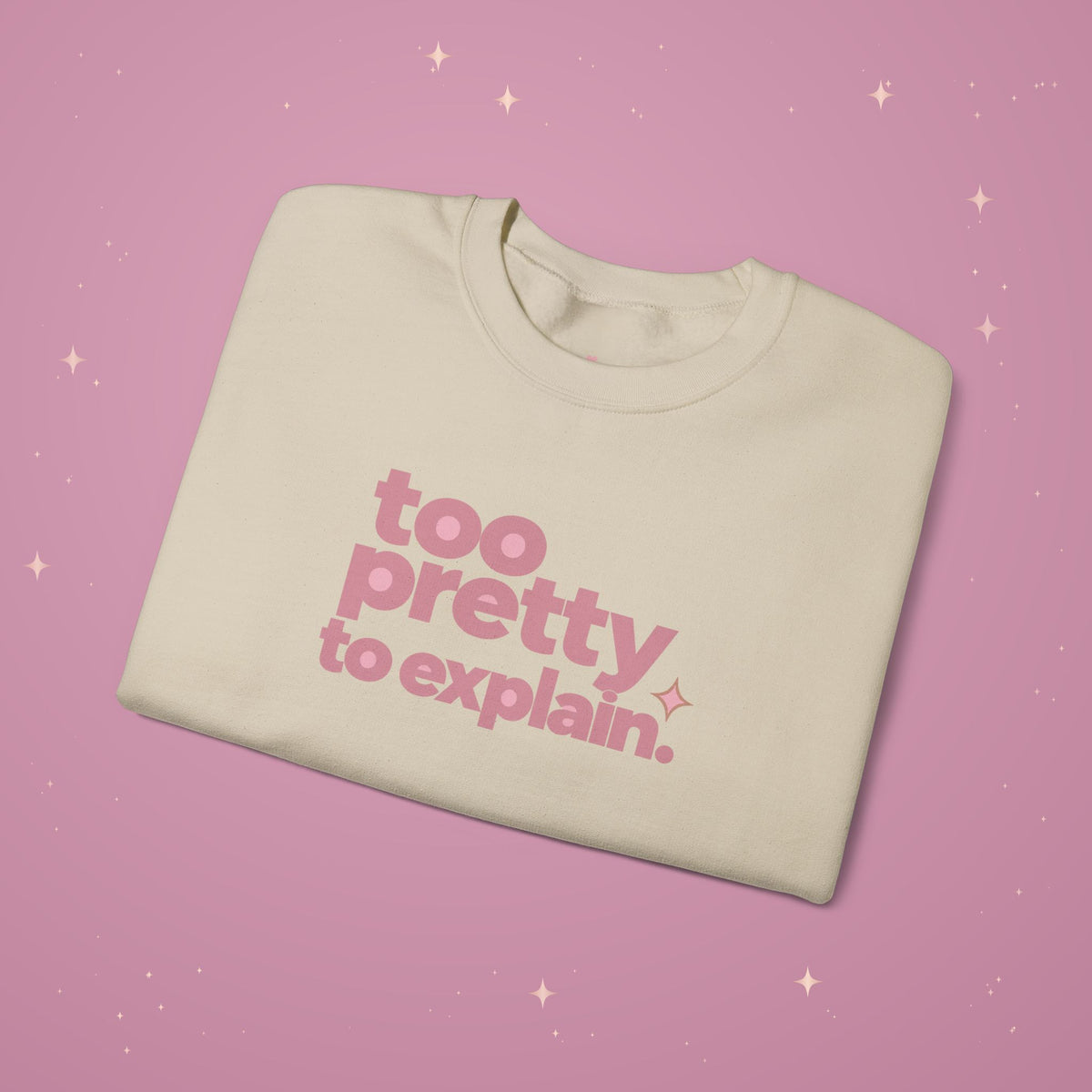 Too Pretty Crewneck