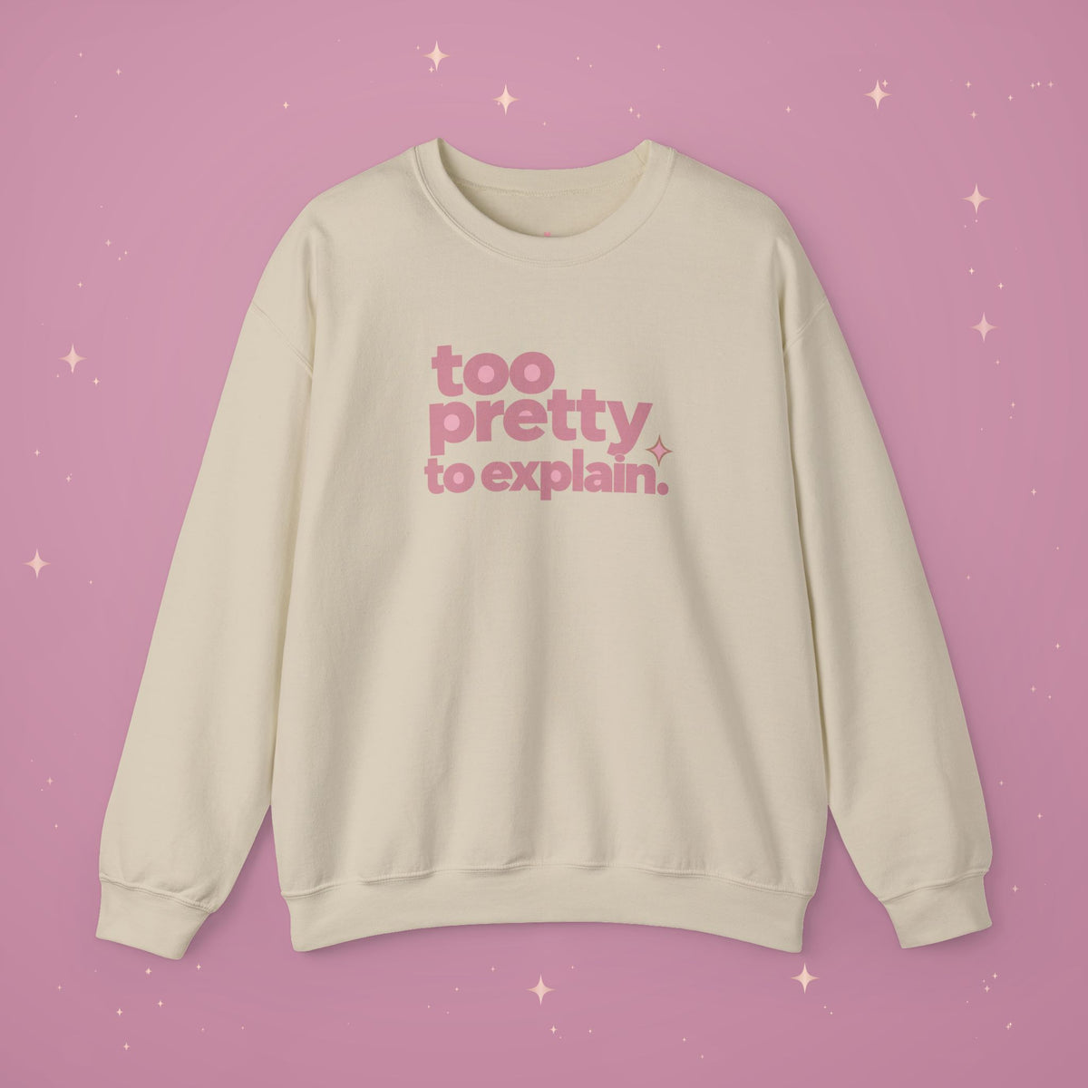 Too Pretty Crewneck