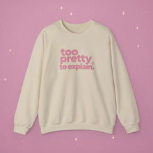 Too Pretty Crewneck